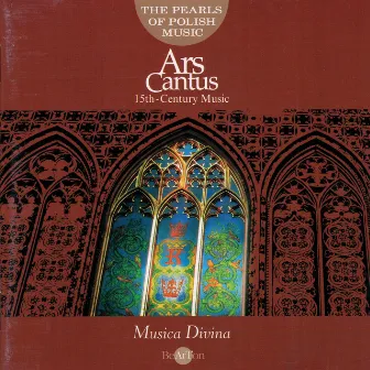 The Pearls of Polish Music 15th - Century Music from the Krasiński Manuscript (ca.1440) by Ars Cantus