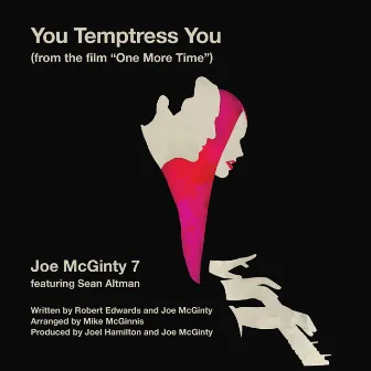 You Temptress You by Joe McGinty