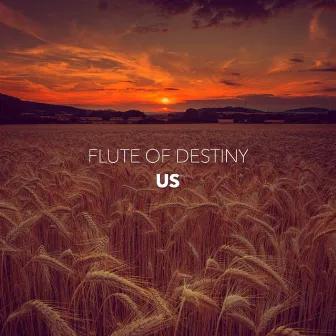 Us by Flute Of Destiny