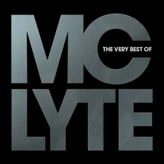 The Very Best Of MC Lyte by MC Lyte