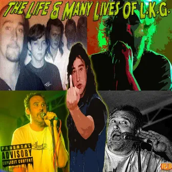 The Life & Many Lives of L.K.G. by Luke Green