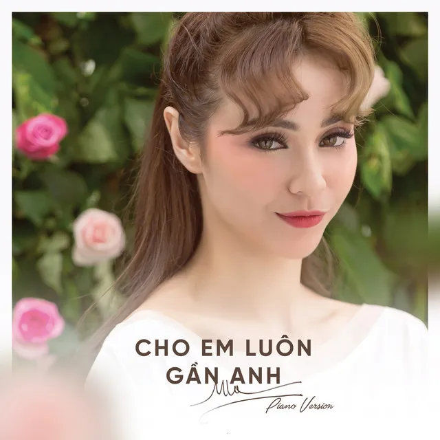 Cho Em Luon Gan Anh - Piano Version