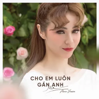 Cho Em Luon Gan Anh (Piano Version) by Mlee