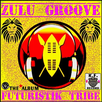 Futuristik Tribe by Zulu Groove