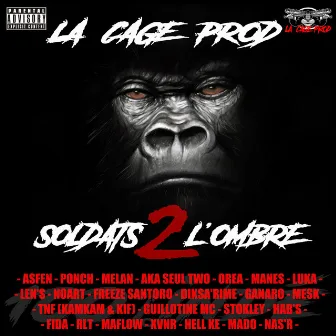 Soldats 2 l'ombre by La Cage Prod