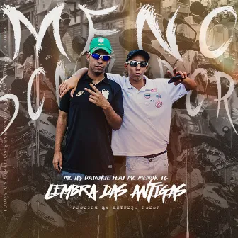 Lembra das Antigas by Mc Hs da norte