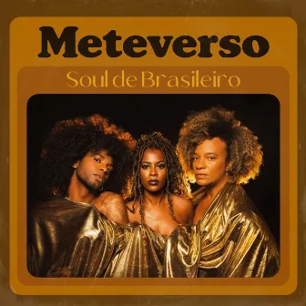 Meteverso by Soul de Brasileiro