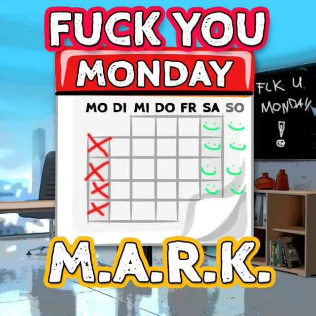 Fuck You Monday