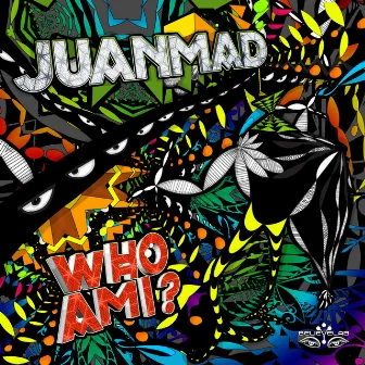 Who Am I by Juanmad