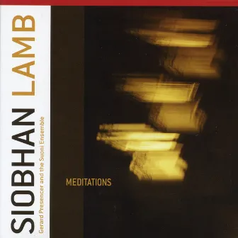 Lamb, Siobhan: Meditations by Siobhan Lamb