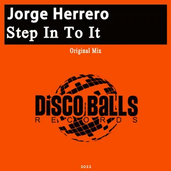 Step In To It by Jorge Herrero