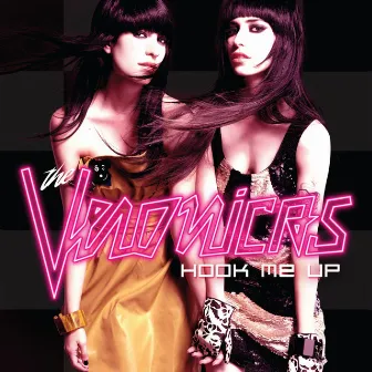 Hook Me Up by The Veronicas