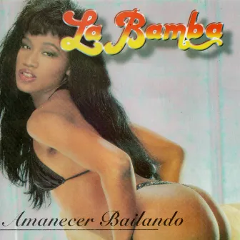 Amanecer Bailando by La Bamba