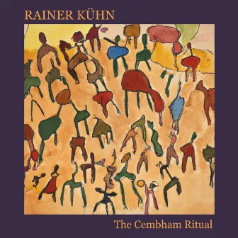 The Cembham Ritual by Rainer Kühn