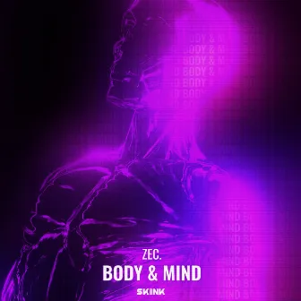 Body & Mind by ZEC.