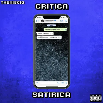 Critica Satirica by The Miscio