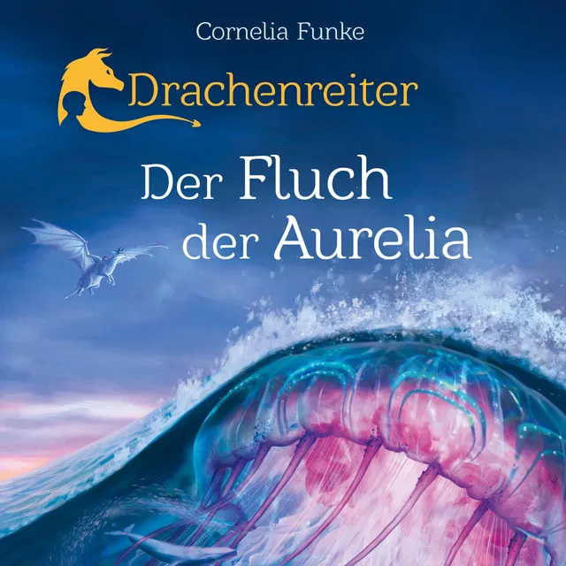 Teil 1 - Drachenreiter - Der Fluch der Aurelia