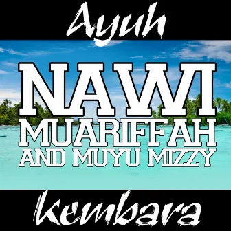 Ayuh Kembara by Nawi