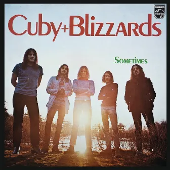 Sometimes by Cuby & The Blizzards