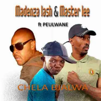 Chela bjalwa by Madenza Lash