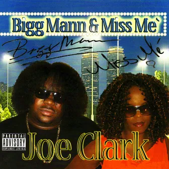 Joe Clark by Bigg Mann