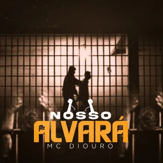 Nosso Alvará by Mc Diouro