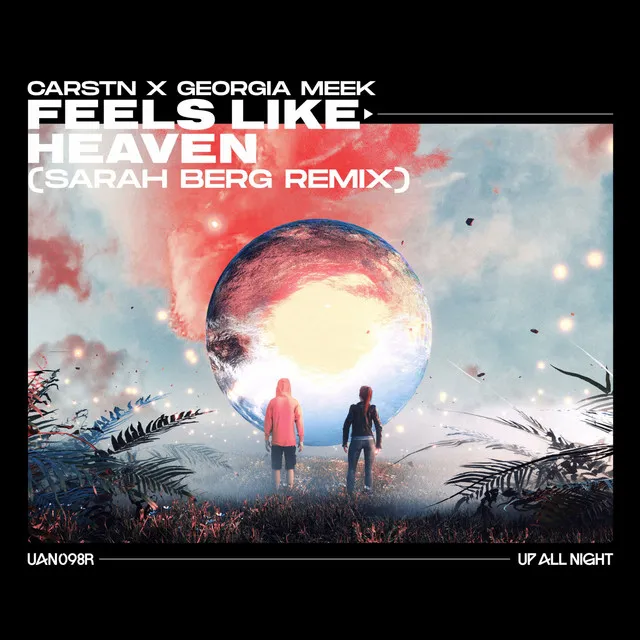 Feels Like Heaven - Sarah Berg Remix