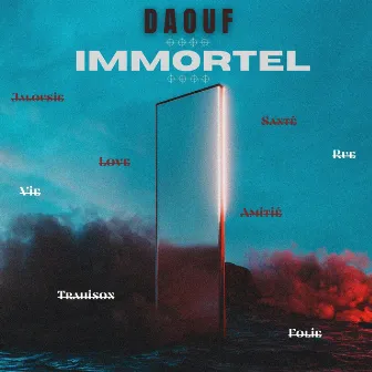 Immortel by Daouf