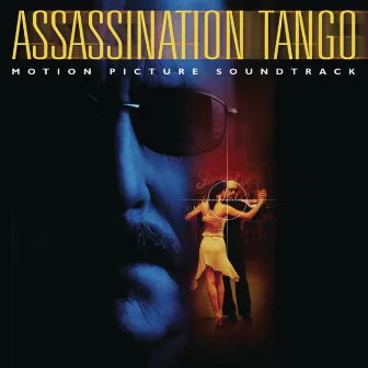 Assassination Tango by Luis Enriquez Bacalov