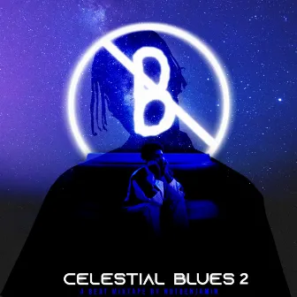 CELESTIAL BLUES 2 by NOTBENJAMIN