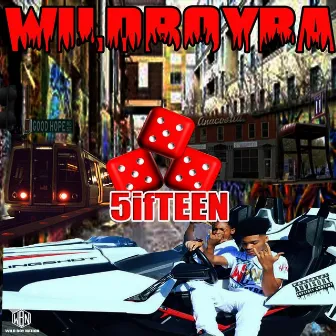 5ifteen by Wildboy Ra