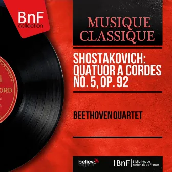 Shostakovich: Quatuor à cordes No. 5, Op. 92 (Mono Version) by Sergei Shirinsky