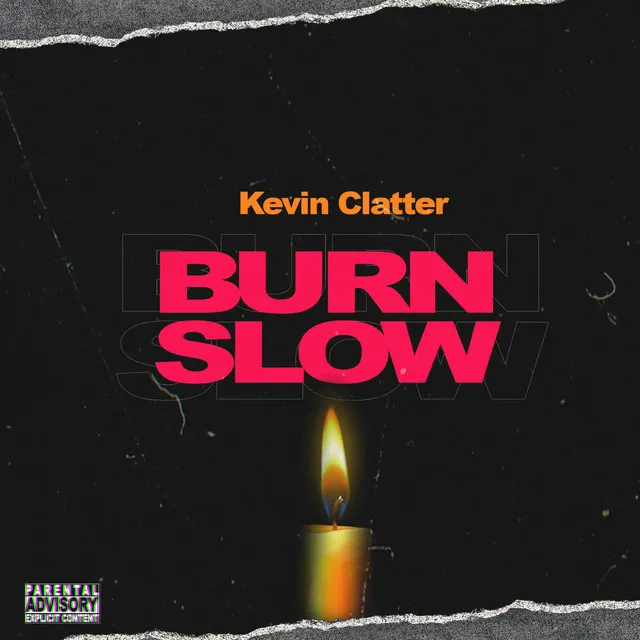 Burn Slow