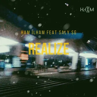 Realize by Ham Ilham