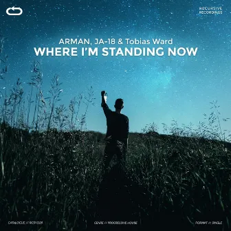 Where I'm Standing Now by JA-18