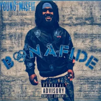 Bonafide by Young Misfit