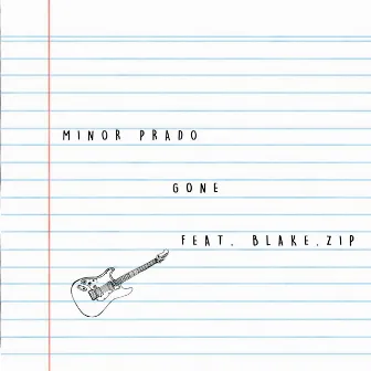 Gone by Minor Prado