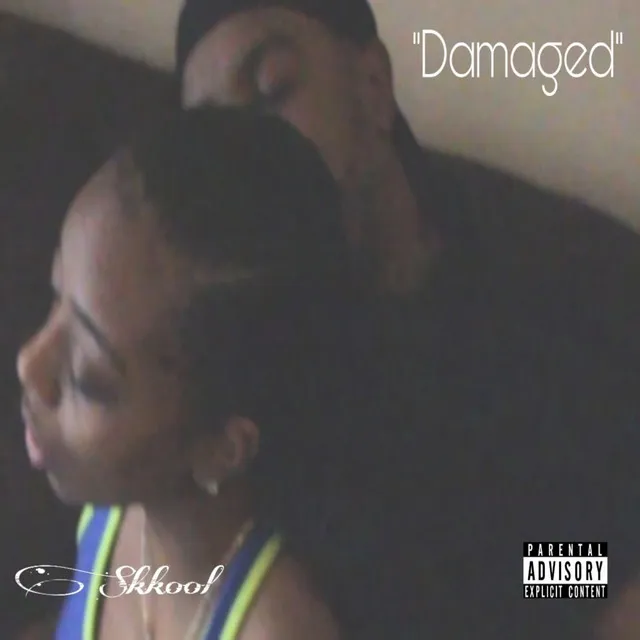 Damaged