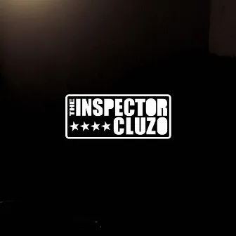 The Inspector Cluzo by The Inspector Cluzo