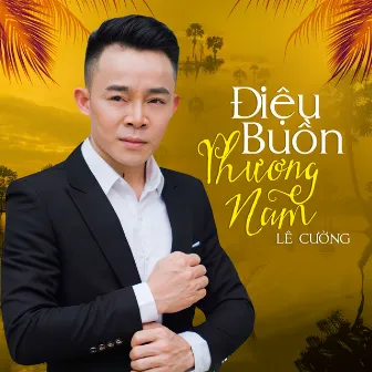 Điệu Buồn Phương Nam by Lê Cường