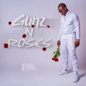 Gunz N Roses by Gunz