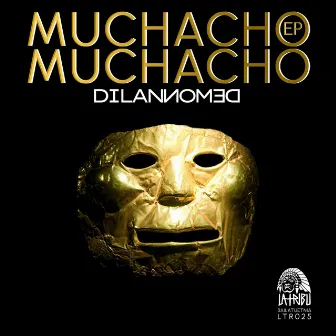 Muchacho EP by Dilan Demon