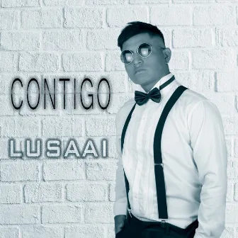 Contigo by Lusaai