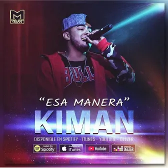 Esa Manera by Kiman