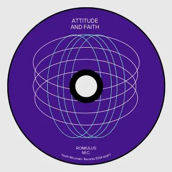 Attitude and Faith by Romulus MC