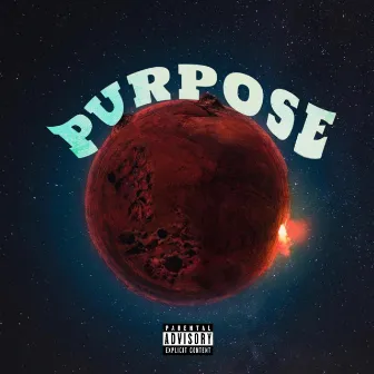 Purpose by YungGuapGetters