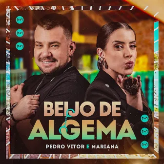 Beijo De Algema by Pedro Vitor e Mariana