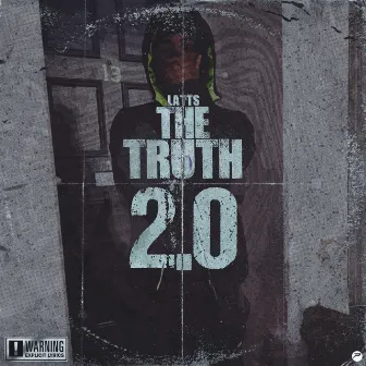 The Truth 2.0 by Latts