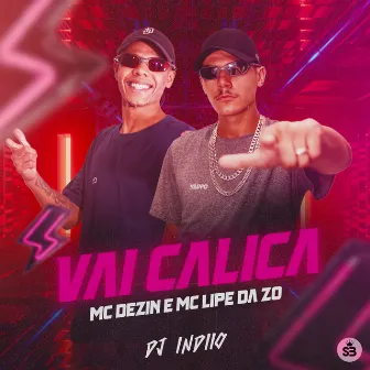 Vai Calica by dj indiio