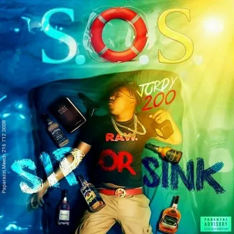 Sip or Sink by Jordy